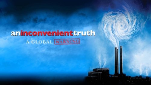 An Inconvenient Truth (2006)